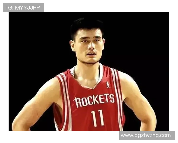 姚明脚部健康状况揭秘及其对篮球生涯的影响分析