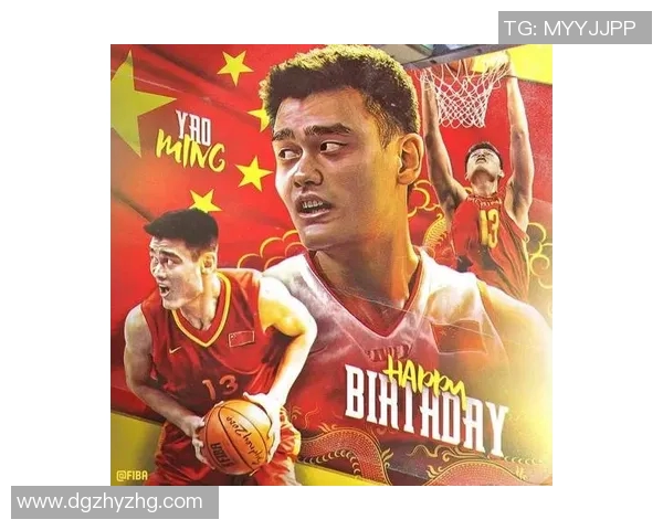 姚明全球球迷热情高涨共同见证篮球传奇的崛起与发展 姚明全球球迷热情高涨共同见证篮球传奇的崛起与发展